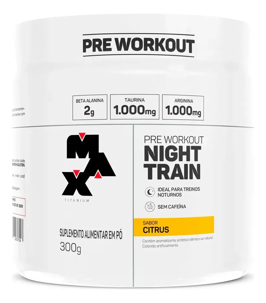 Pre Treino Max Titanium Night Train Pre Workout Sem Cafeina 300gr Sabor Citrus