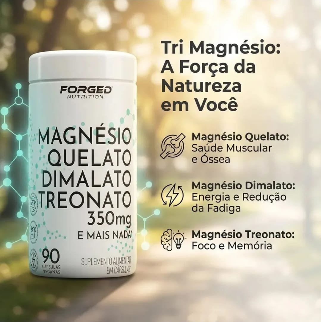 Tri Magnésio Quelato Dimalato Treonato 350mg 90 Cápsulas, Fórmula Avançada Tripla Ação, Alta Absorção Forged Nutrition